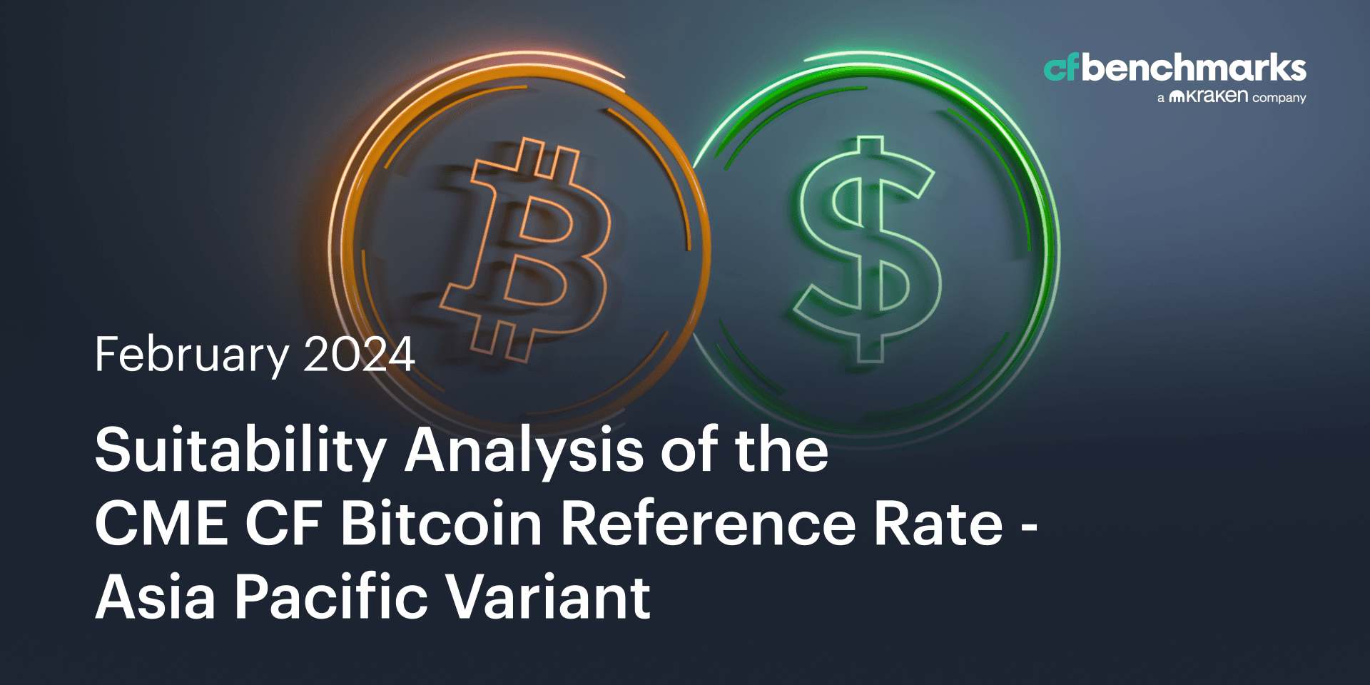 Suitability Analysis of the CME CF Bitcoin Reference Rate - Asia Pacific Variant as a Basis for Regulated Financial Products