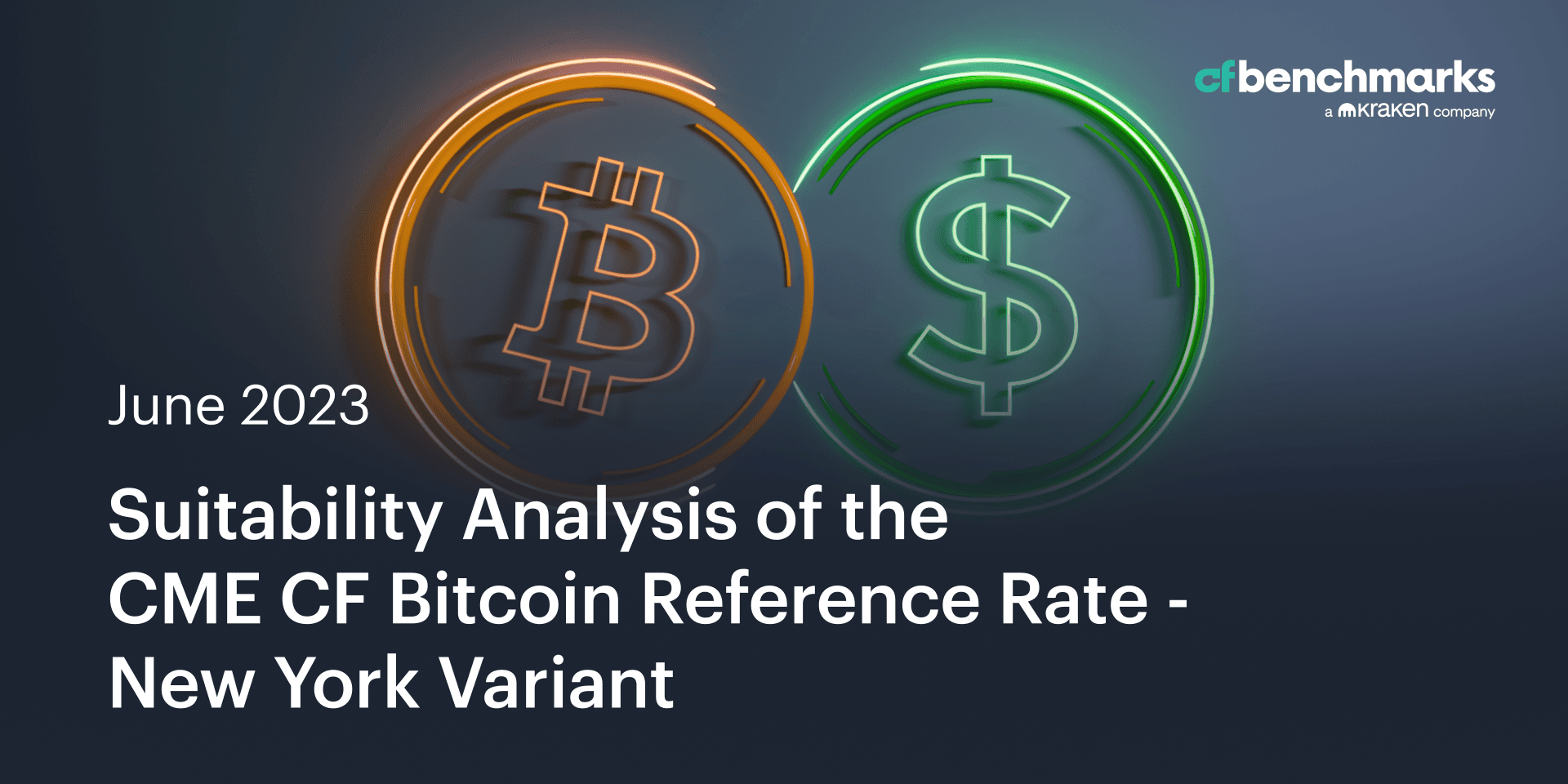 Suitability Analysis of the CME CF Bitcoin Reference Rate - New York Variant as a Basis for Regulated Financial Products