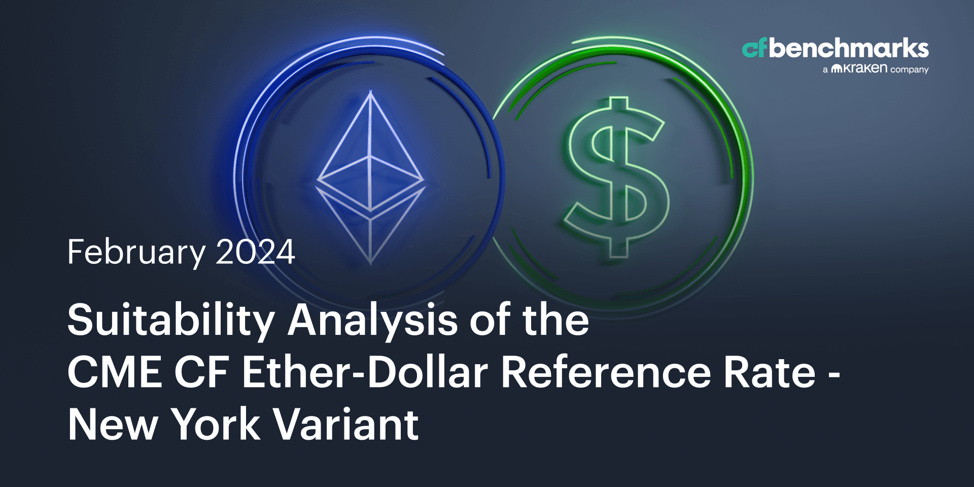 Suitability Analysis of the CME CF Ether-Dollar Reference Rate - New York Variant as a Basis for Regulated Financial Products