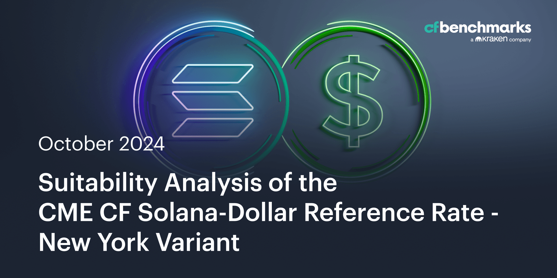 Suitability Analysis of the CME CF Solana-Dollar Reference Rate - New York Variant as a Basis for Regulated Financial Products